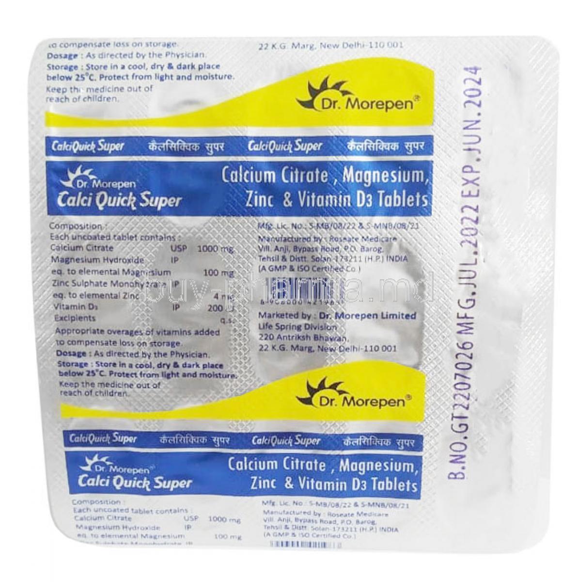 Calci Quick Super, Vitamin D3(Cholecalciferol) 200 IU/ Zinc 4 mg/ Magnesium 100 mg/ Calcium Citrate 1000 mg, 15 tablets, Morepen Laboratories, Blisterpack information